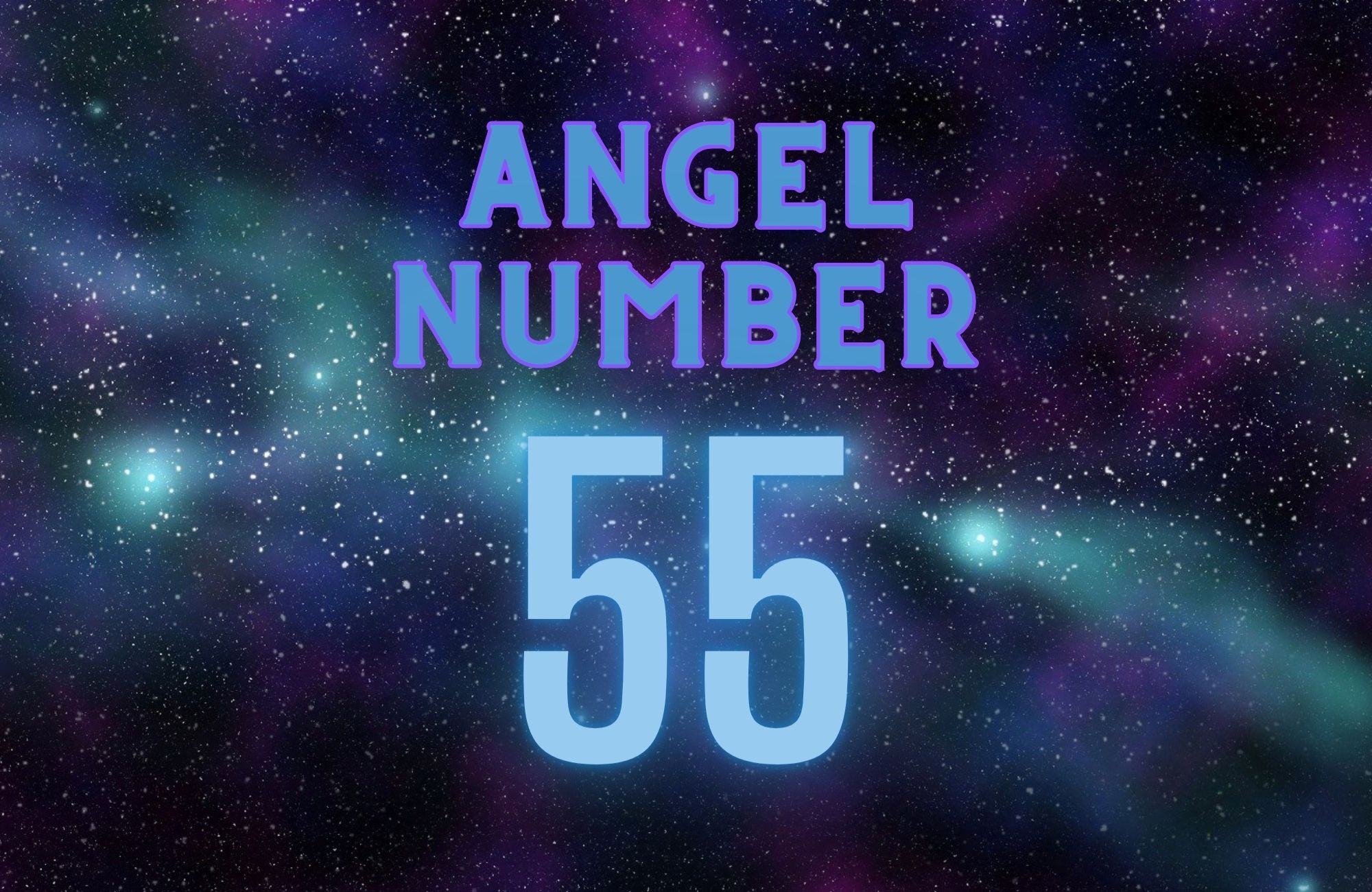 Unlock the 55 Angel Number Meaning Embracing Change for Personal