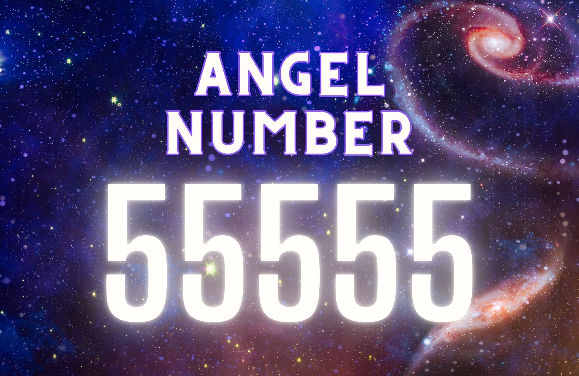 Understanding The 55555 Angel Number Meaning A Guide To Positive Change And Growth LoveInspireDestiny 